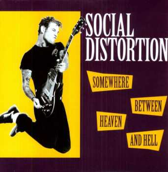 Album Social Distortion: Somewhere Between Heaven And Hell