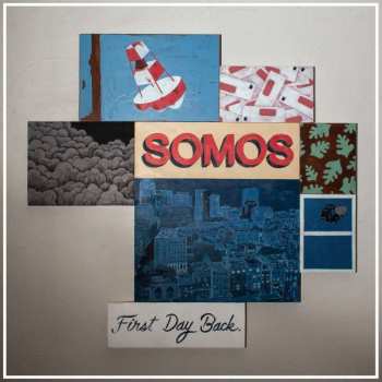 Album Somos: First Day Back