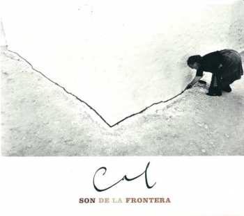 Album Son De La Frontera: Cal