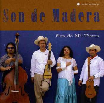 Album Son de Madera: Son de Mi Tierra