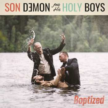 LP Son Demon And His Holy Boys: Boptized 506763