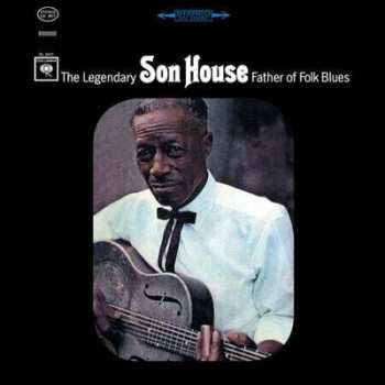 2LP Son House: Father Of Folk Blues 327641