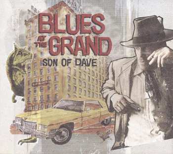 LP Son Of Dave: Blues At The Grand 332082