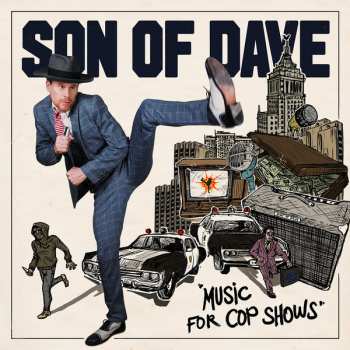 Album Son Of Dave: Music For Cop Shows