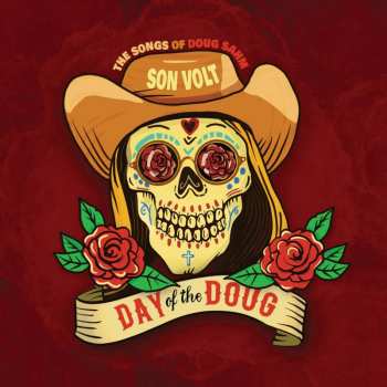 Album Son Volt: Day Of The Doug