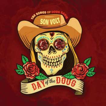 CD Son Volt: Day Of The Doug (The Songs Of Doug Sahm) 450546