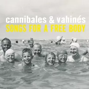 Songs For A Free Body 
