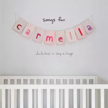Christina Perri: Songs For Carmella: Lullabies and Sing-A-Longs