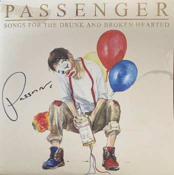 2LP Passenger: Songs For The Drunk And Broken Hearted 33559