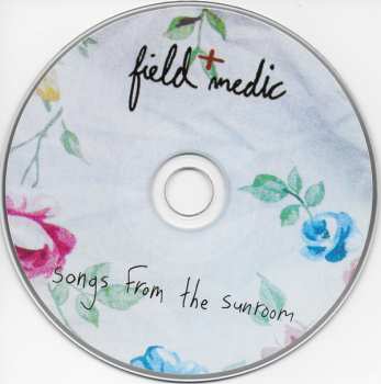 CD Field Medic: Songs From The Sunroom DIGI 33587