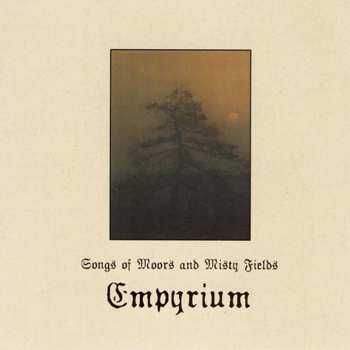 Album Empyrium: Songs Of Moors & Misty Fields