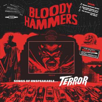 LP Bloody Hammers: Songs Of Unspeakable... Terror 33645