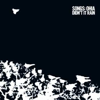 Album Songs: Ohia: Didn't It Rain