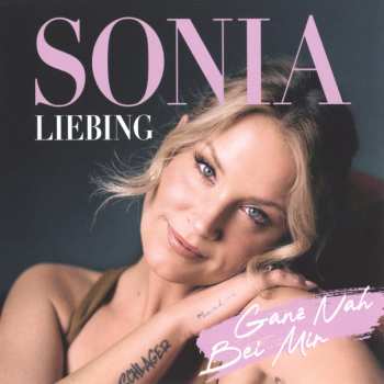 CD Sonia Liebing: Ganz Nah Bei Mir