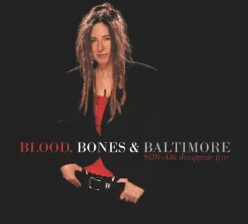 Sonia Rutstein: Blood, Bones & Baltimore