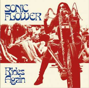 Album Sonic Flower: Rides Again
