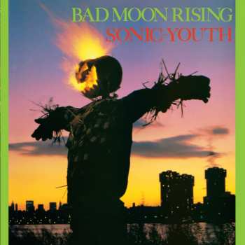 LP Sonic Youth: Bad Moon Rising 3448