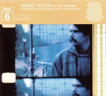 Album Sonic Youth: Koncertas Stan Brakhage Prisiminimui