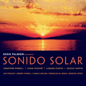 Sonido Solar: Eddie Palmieri Presents 