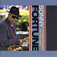 Album Sonny Fortune: You And The Night And The Music