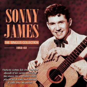 Album Sonny James: Singles Collection 1952-62