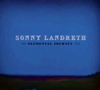 Album Sonny Landreth: Elemental Journey