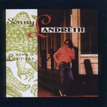 Album Sonny Landreth: Way Down In Louisiana