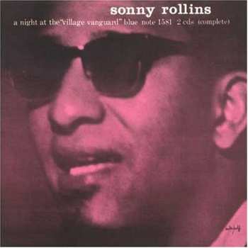 Album Sonny Rollins: A Night At The Village Vanguard