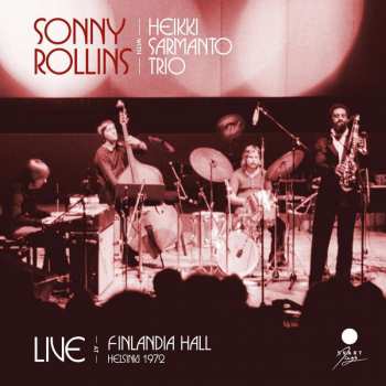 CD Sonny Rollins: Live At Finlandia Hall,helsinki 1973 434383