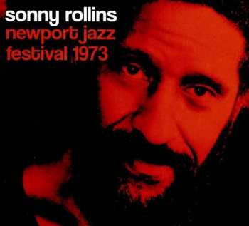 Sonny Rollins: Newport Jazz Festival 1973