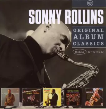 Sonny Rollins: Original Album Classics