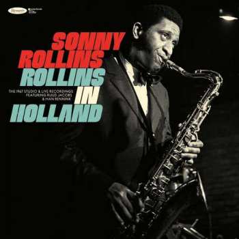 Sonny Rollins: Rollins In Holland