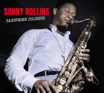CD Sonny Rollins: Saxophone Colossus 101106