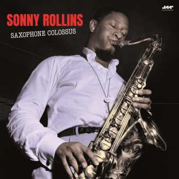 LP Sonny Rollins: Saxophone Colossus 482697