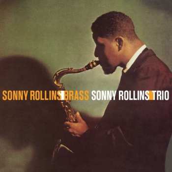 Album Sonny Rollins: Sonny Rollins And The Big Brass
