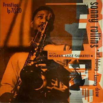 Sonny Rollins: Sonny Rollins With The Modern Jazz Quartet