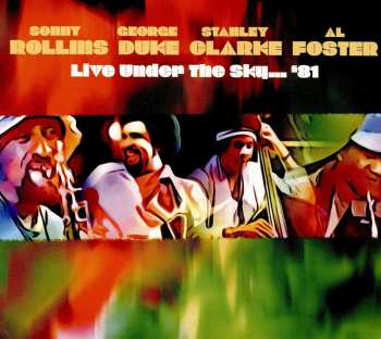 Album Sonny Rollins/george Duke/stanley Clarke/al Foster: Live Under The Sky...'81