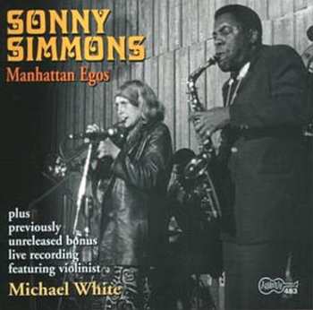 Album Sonny Simmons: Manhattan Egos