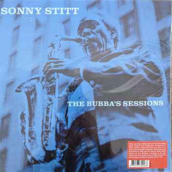 2LP Sonny Stitt: The Bubba's Sessions 447370