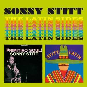 Album Sonny Stitt: The Latin Sides