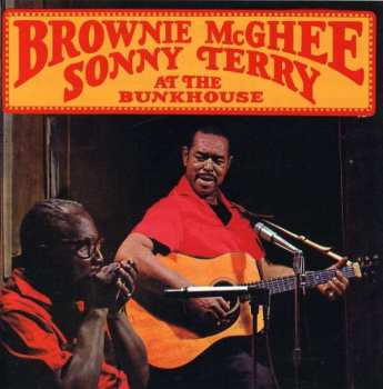 Album Sonny Terry & Brownie McGhee: At The Bunkhouse