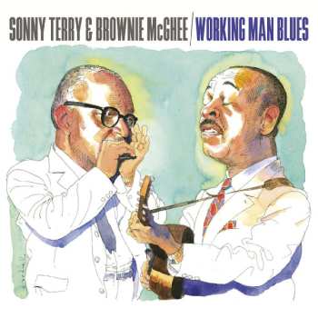 Album Sonny Terry & Brownie McGhee: Working Man Blues