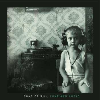CD Sons Of Bill: Love And Logic 507736