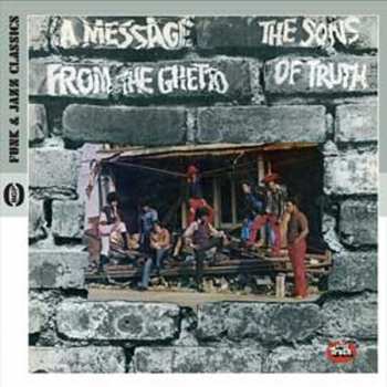 CD Sons Of Truth: A Message From The Ghetto 195502
