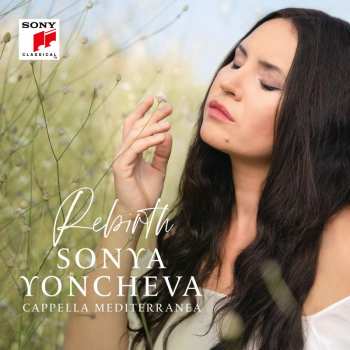 Album Sonya Yoncheva: Sonya Yoncheva - Rebirth
