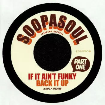 Soopasoul: If It Ain't Funky Back It Up
