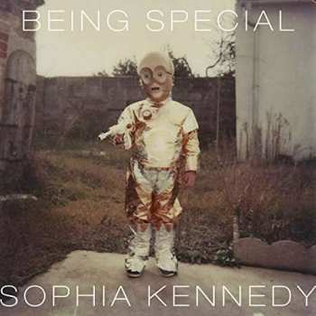 Album Sophia Kennedy: Being Special