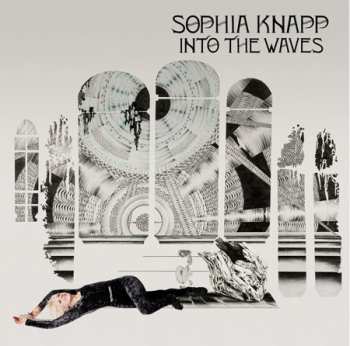 Album Sophia Knapp: Into The Waves