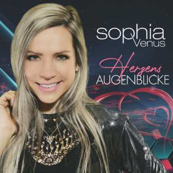 Album Sophia Venus: Herzensaugenblicke