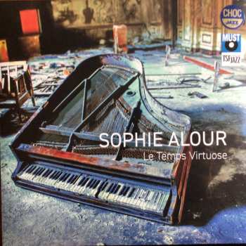 Album Sophie Alour: Le Temps Virtuose
